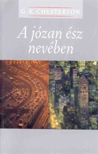 Gilbert Keith Chesterton - A jzan sz nevben