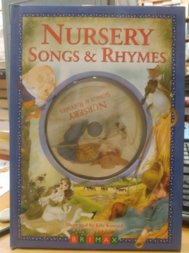 Eric Kincaid (Illustrated) - Nursery Songs & Rhymes