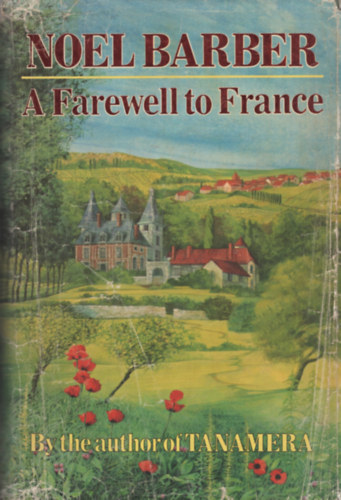 Noel Barber - A Farewell to France