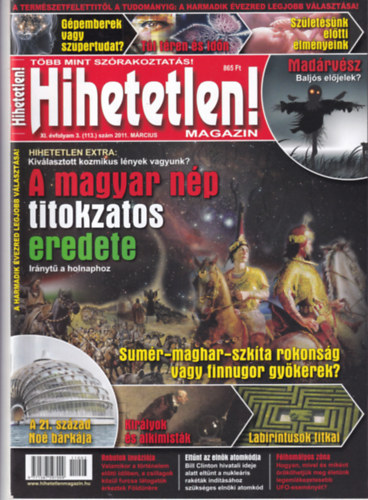 Hihetetlen! magazin XI. vfolyam 3. (113.) szm 2011. mrcius