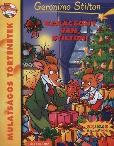 Geronimo Stilton - Karcsony van, Stilton!