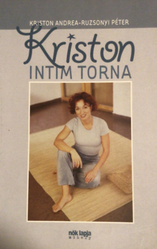Ruzsonyi P�ter Kriston Andrea - Kriston intim torna