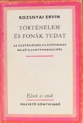 Rozsnyai Ervin - Trtnelem s fonk tudat