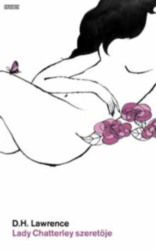 David Herbert Lawrence - Lady Chatterley szeret�je