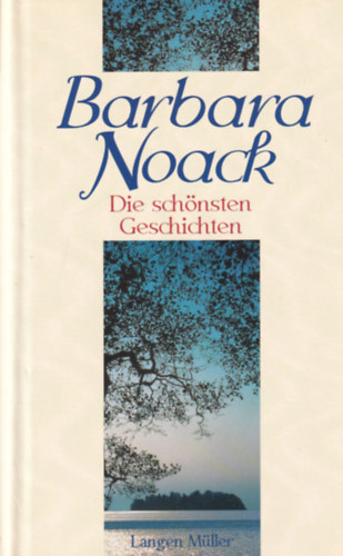 Barbara Noack - Die Schnsten Geschichten