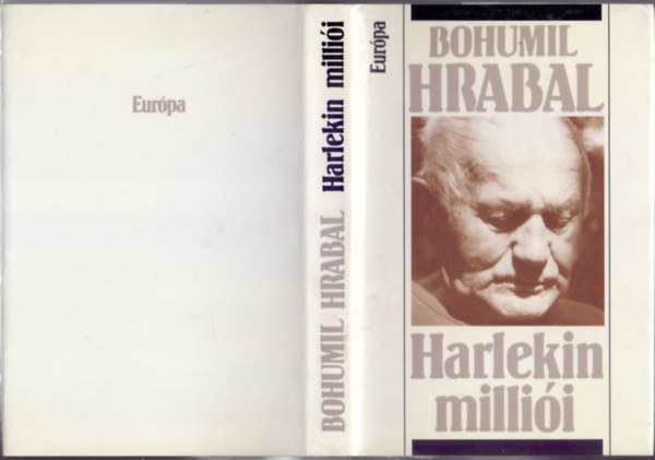 Bohumil Hrabal - Harlekin milliói (Harlekýnovy milióny)