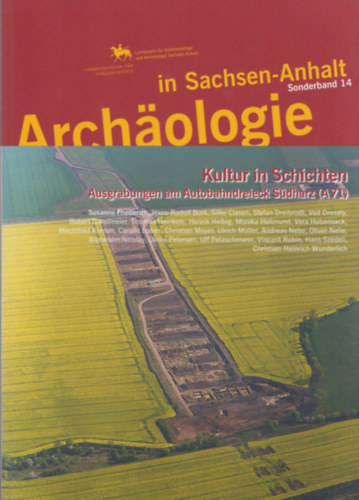 Harald Meller - Kultur in Schichten (Archaologie in Sachsen-Anhalt - Sonderband 14) (trkpmellklettel)