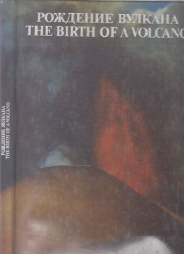 Vadim Gippenreiter - The birth of a volcano (angol-orosz nyelvű album)