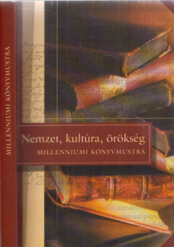 Terb�cs Attila  (szerk.) - Nemzet, kult�ra, �r�ks�g - Milleniumi k�nyvmustra