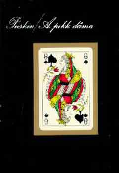 Alexander Szergejevics Puskin - A pikk d�ma