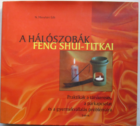 N. Menyhrt Edit - A hlszobk feng shui-titkai