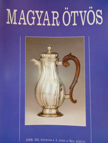 Gimesi Zsuzsa (szerk.) - Magyar Ötvös XIX. évfolyam 3. szám