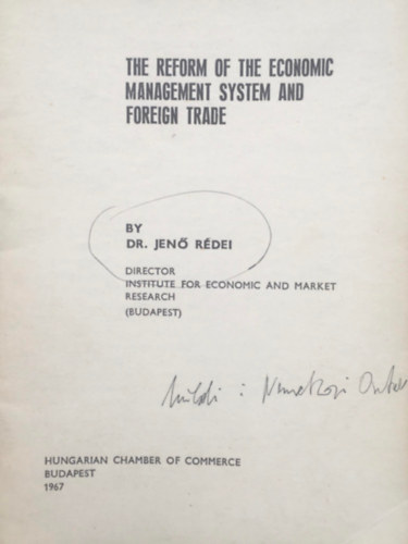 R�dei Jen� - The Reform of the Economic Management System and Foreign Trade
