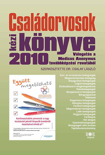 Dr. Csalay L�szl� - Csal�dorvosok k�zik�nyve 2010