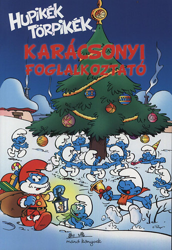 Hupikk Trpikk - Karcsonyi Foglalkoztat