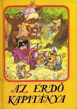 Dargay Attila-H�v�zi G�bor - Az erd� kapit�nya