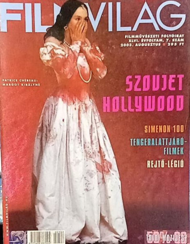 Filmvil�g 2003. augusztus