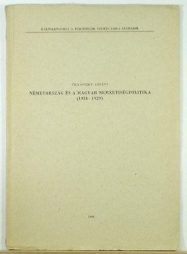 N�metorsz�g �s a magyar nemzetis�gpolitika (1924-1929)