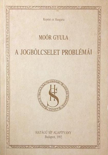 Mor Gyula - A jogblcselet problmi