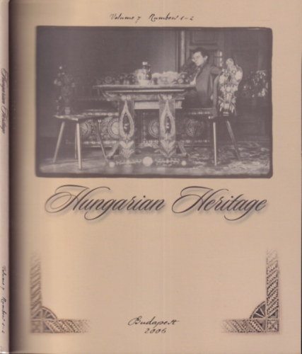 Mihly Hoppl - Hungarian Heritage Vol. 7. No. 1-2.