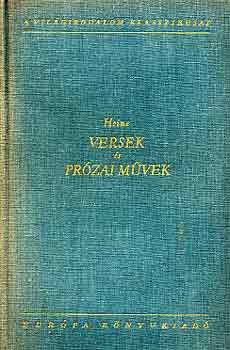 Heinrich Heine - Versek �s pr�zai m�vek I-II.