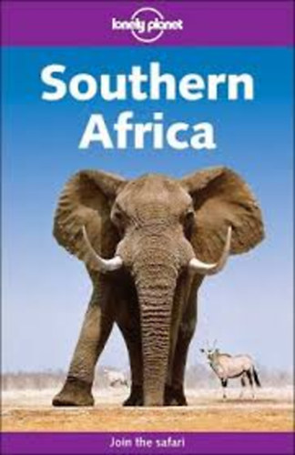 David Else Joyce Connolly Mary Fitzpatrick Alan Murphy Deanna Swaney - Southern Africa Lonely Planet