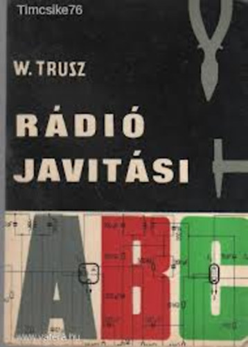 W.Trusz - R�di� jav�t�si ABC