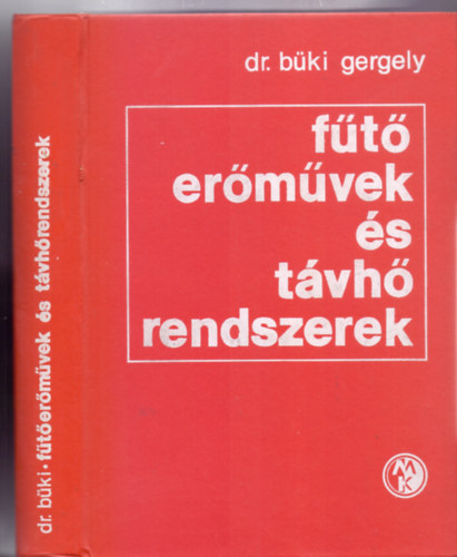 Dr. Bki Gergely - Ftermvek s tvhrendszerek (323 brval)