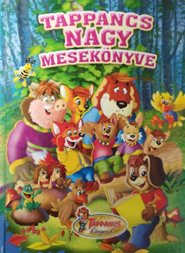 Rak�cs Eszter - Tappancs nagy mesek�nyve