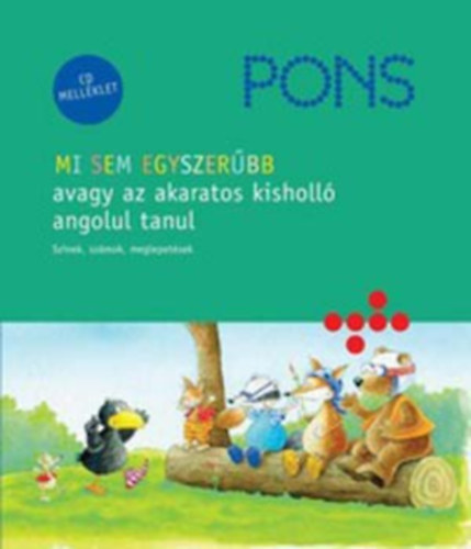 PONS - Mi sem egyszerbb avagy az akaratos kisholl angolul tanul