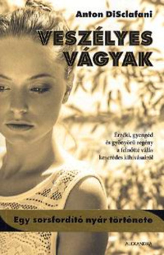Anton Disclafani - Vesz�lyes v�gyak