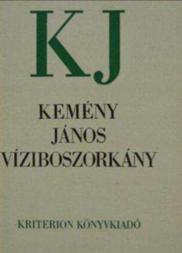 Kem�ny J�nos - V�ziboszork�ny - Reg�ny