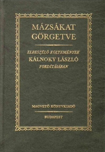 M�zs�kat g�rgetve