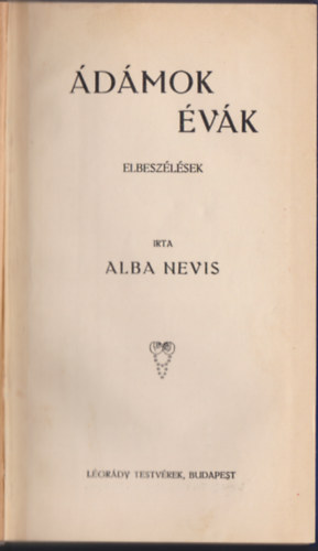 Alba Nevis - Ádámok, Évák