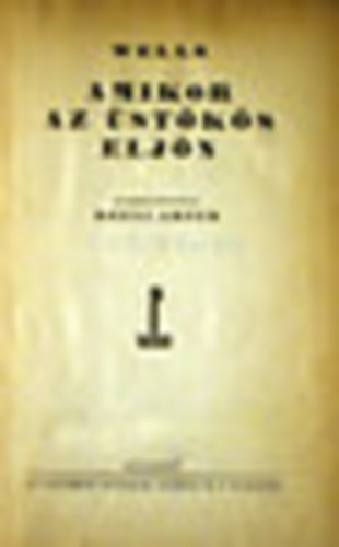 H. G. Wells - Amikor az üstökös eljön