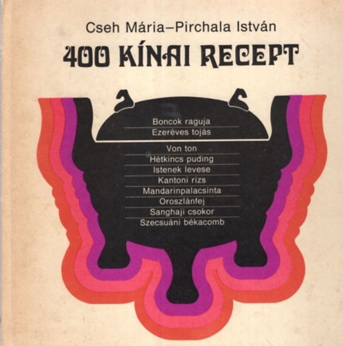 Graf.: Konczos va Cseh Mria-Pirchala Istvn - 400 Knai recept (Konczos va illusztrciival) (Sajt kppel)