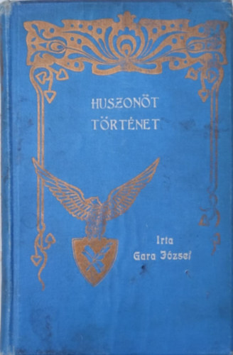 Gara Jzsef - Huszont trtnet