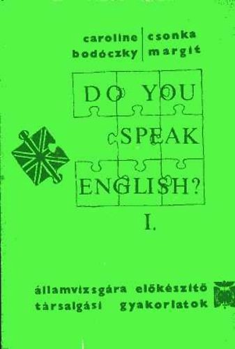 Bodczky-Csonka - Do you speak english? I-IV.-llamvizsgra elkszt trsalgsi....