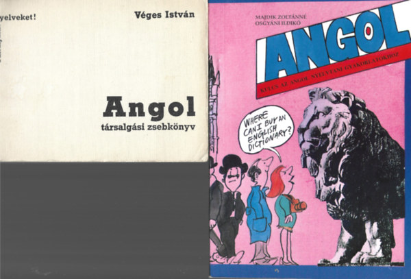 2 db könyv, Véges István: Angol társalgási zsebkönyv, Majdik Zoltánné - Osgyáni Ildikó: Angol - Kulcs az angol nyelvtani gyakorlatokhoz