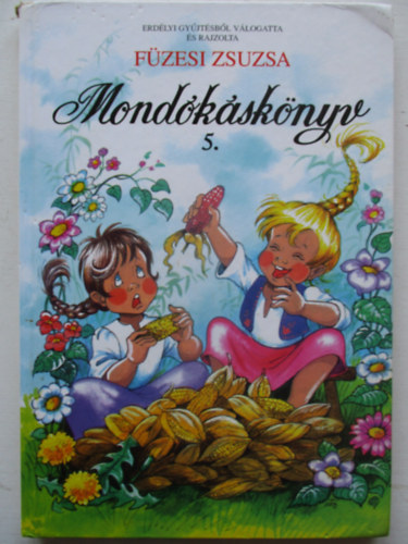 Fzesi Zsuzsa - Mondksknyv 5.