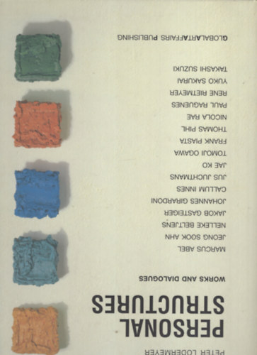 Peter Lodermeyer - Personal structures works and dialogues