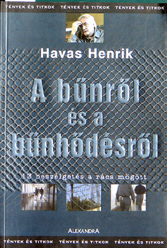 Havas Henrik - A b�nr�l �s a b�nh�d�sr�l