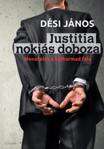 D�si J�nos - Justitia noki�s doboza