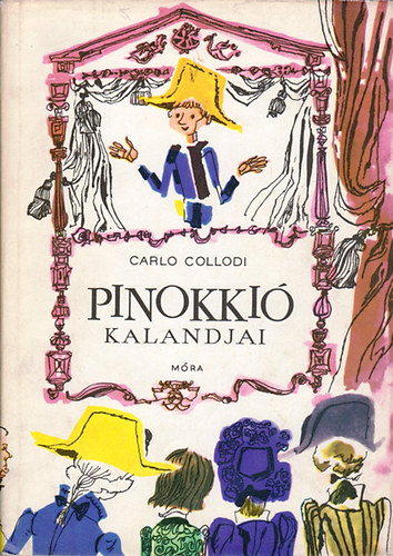 Carlo Collodi - Pinokki kalandjai