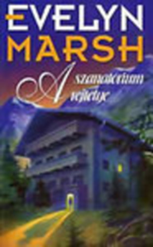 Evelyn Marsh - A szanatrium rejtlye