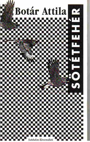 Bot�r Attila - S�t�tfeh�r