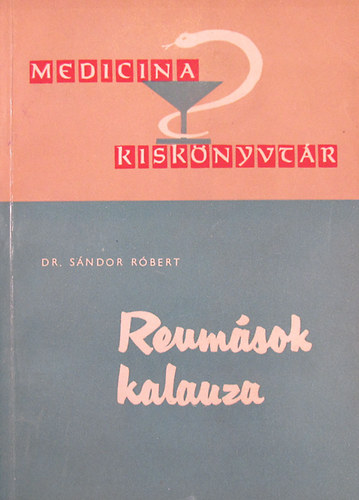 Dr. S�ndor R�bert - Reum�sok kalauza