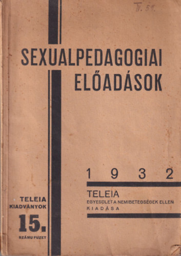 Dr. Emdi Aladr - Sexualpedagogiai eladsok - Teleia kiadvnyok 15. sz. fzet