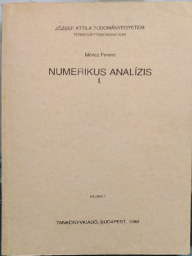 Mricz Ferenc - Numerikus analzis I.