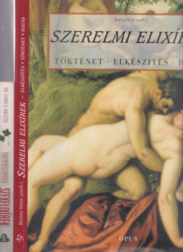Bettina Hesse (szerk.), Chris D. dr. Meletis - 2 db szexolgógia: Szerelmi elixírek + Természetes szexelixírek